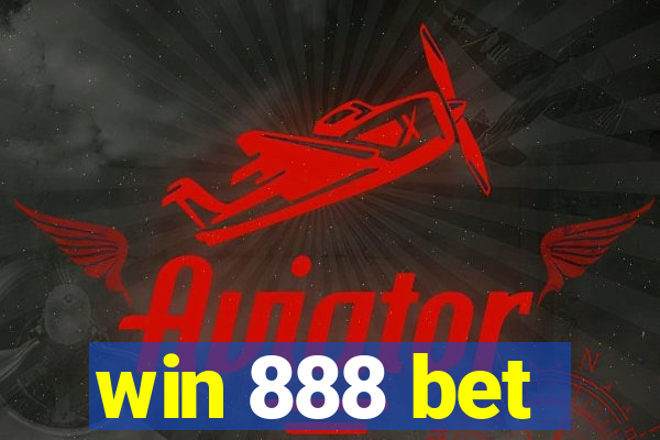 win 888 bet